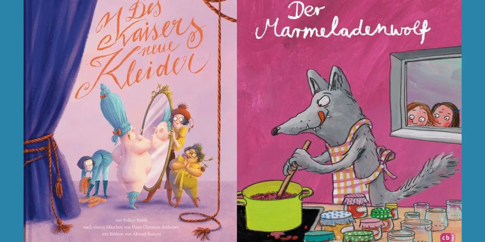 Des Kaisers neue Kleider und der Marmeladenwolf 