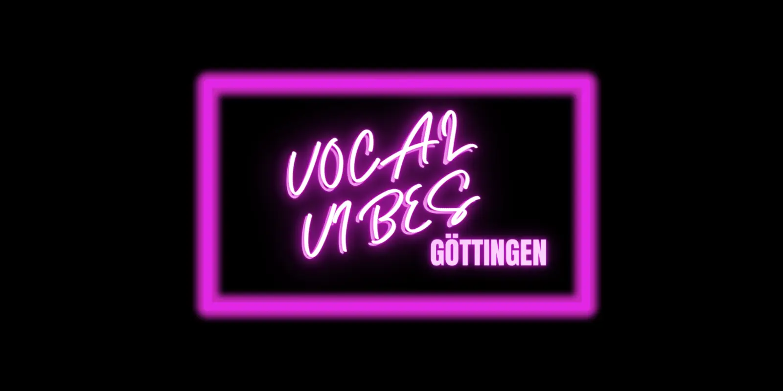 VOCAL VIBES Göttingen