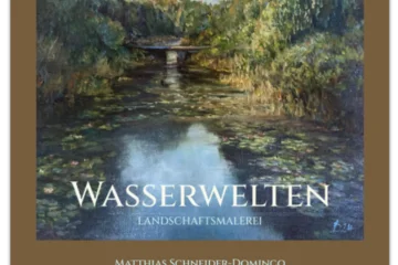 Ausstellung Wasserwelten Landschaftsmalerei