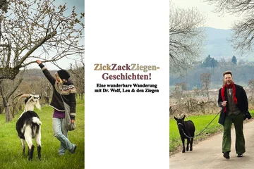 ZickZackZiegen-Geschichten, eine Erlebniswanderung mit Hirtin Lea & Dr. Wolf aus der Wunderkammer