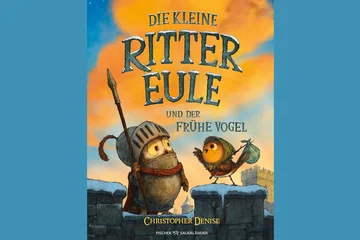 Die kleine Rittereule und der Frühe Vogel