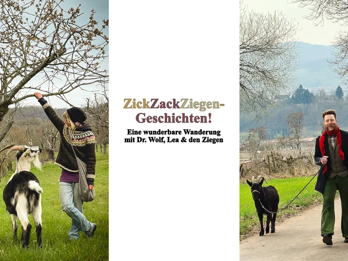 ZickZackZiegen-Geschichten, eine Erlebniswanderung mit Hirtin Lea & Dr. Wolf aus der Wunderkammer